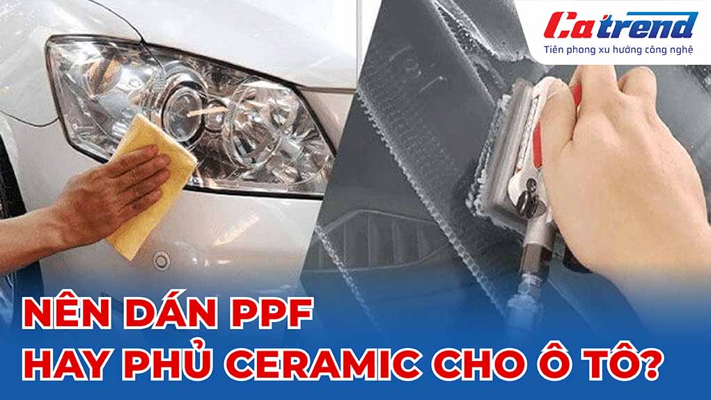 nên dán ppf hay phủ ceramic cho ô tô